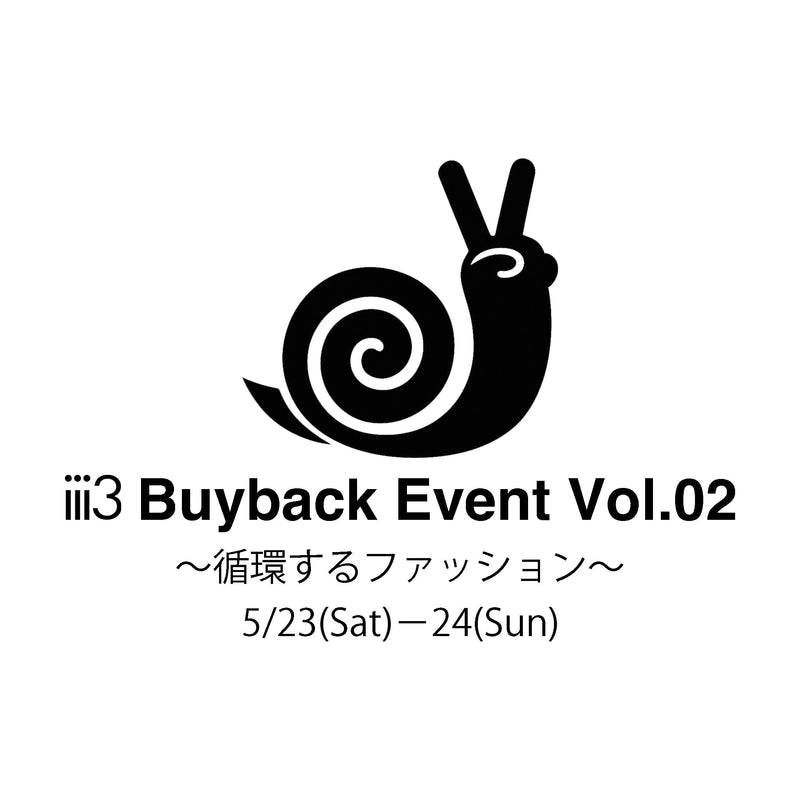 【iii3 Buyback Event Vol.02】