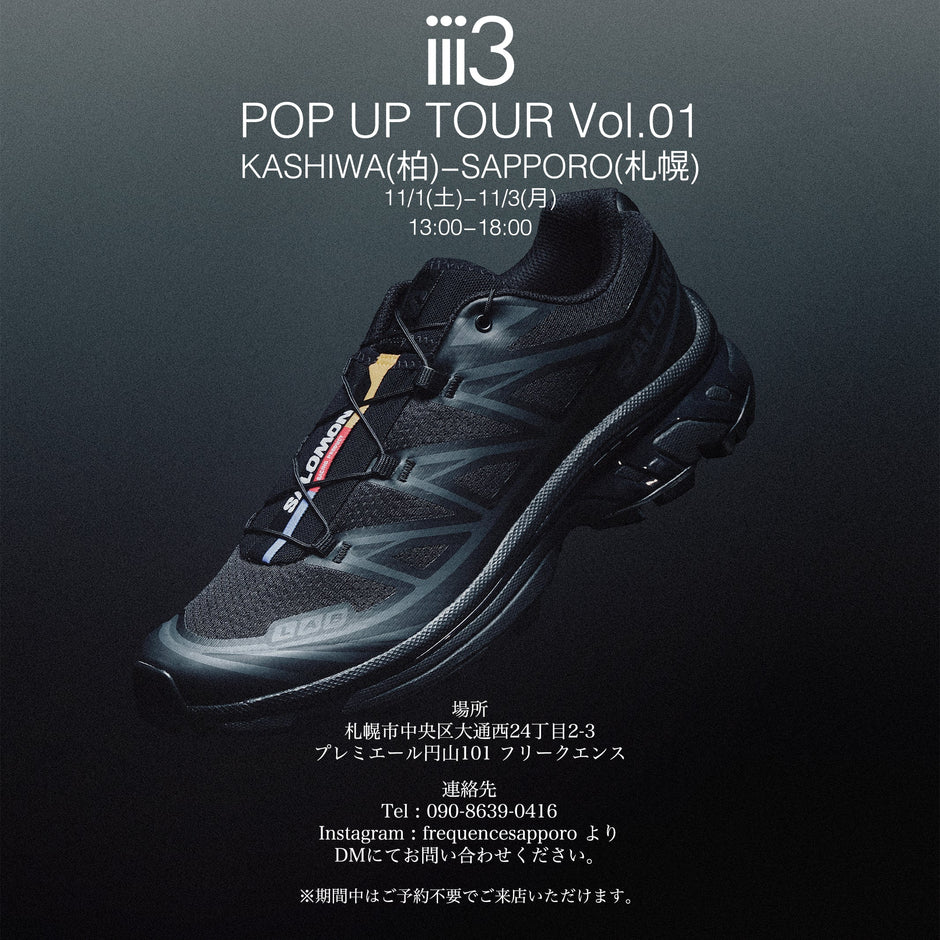 iii3 POP UP TOUR Vol.01 KASHIWA(柏)−SAPPORO(札幌)